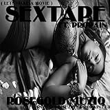  SexTape (Lets Make a Movie) [feat. Propain] [Explicit]