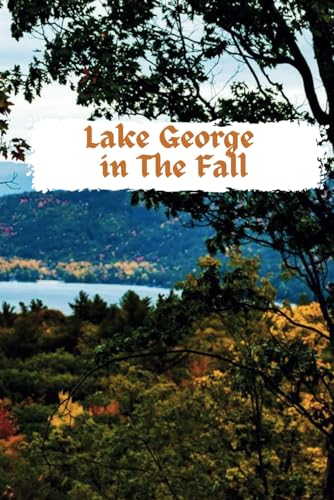 Journal Notebook-Lake George in the Fall in vivid color from the Pickleball Terry Collections: Pickl