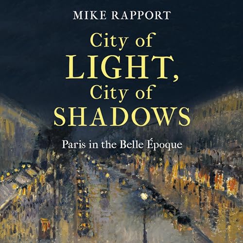 City of Light, City of Shadows (Authored by Mike Rapport) episode artwork