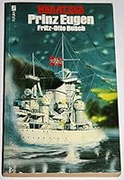 Story of the " Prinz Eugen " 0860072339 Book Cover