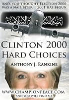 Clinton 2000: Hard Choices 0979732069 Book Cover