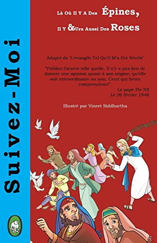 Là où il y a des épines, Il y aura aussi des Roses (Suivez-Moi) (French Edition)