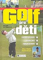 Golf pro deti 8025306429 Book Cover