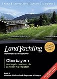 LandYachting Oberbayern + Deutschland