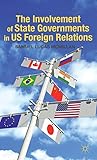 The Involvement of State Governments in US Foreign Relations