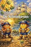 DIE SCHNITZELPIRATEN (Universum)