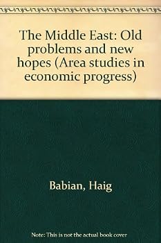 Unknown Binding The Middle East: Old problems and new hopes (Area studies in economic progress) Book