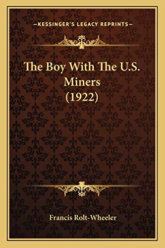 The Boy With The U.S. Miners (1922)