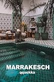 Marrakesch: die besten visuellen Reiseführer