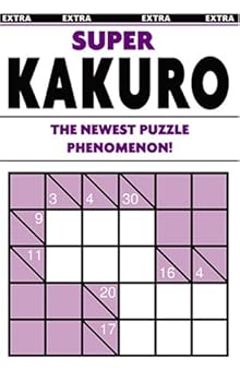 Paperback Super Kakuro: The Newest Puzzle Phenomenon! Book