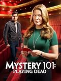 Mystery 101: Playing Dead