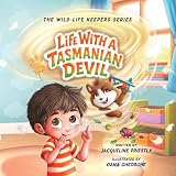 Life with a Tasmanian Devil (The Wild-Life Keepers)