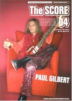 ポール・ギルバート 楽譜 PAUL GILBERT スコア 8冊 まとめ売り Paul Gilbert ポールギルバート 8冊セット 楽譜 スコア tab譜