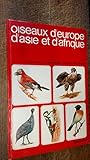 Oiseaux d'europe d'asie et d'afrique