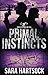 Primal Instincts (Broken Seal: The Grace Evans Series)