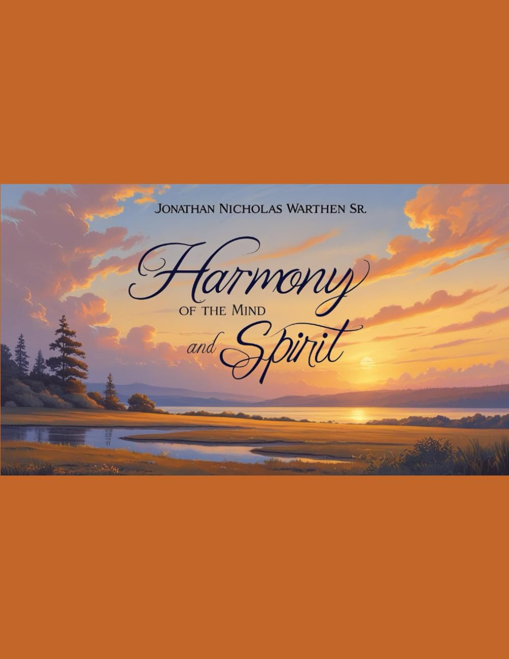 Harmony of the Mind and Spirit
