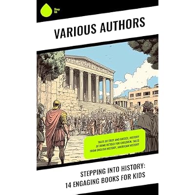 Stepping into History: 14 Engaging Books for Kids