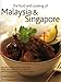 The Food and Cooking of Malaysia & Singapore