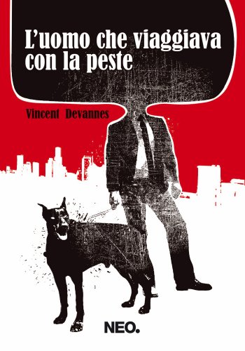 L'uomo che viaggiava con la peste