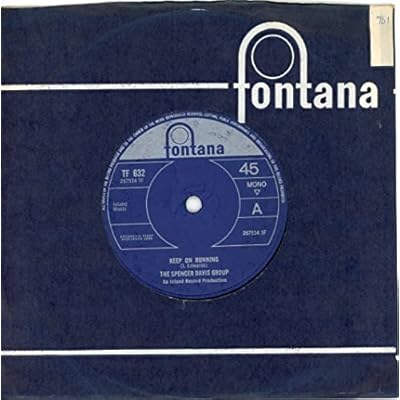 The Spencer Davis Group - Keep On Running - 7" Single 1965 - Fontana TF 632