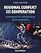 Regional Conflict and Cooperation: A Framework for Understanding Global Geography