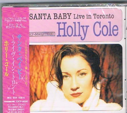 HOLLY COLE - Santa Baby Live In Toronto - Disque CD