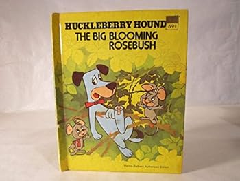 Huckleberry Hound - The Big Blooming Rosebush
