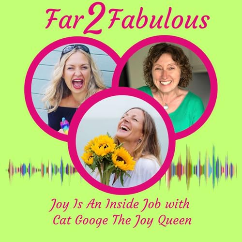 Joy Is An Inside Job with Cat Googe The Joy Queen