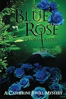 The Blue Rose 1481012592 Book Cover