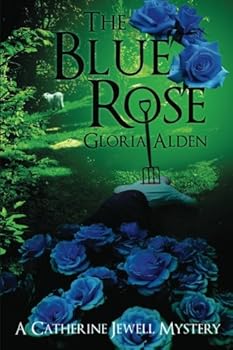 Paperback The Blue Rose (A Catherine Jewell Mystery) Book