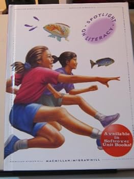 Macmillan McGraw Hill, Spotlight On Literacy 5th Grade Level 11, 1997 ISBN: 0021810109