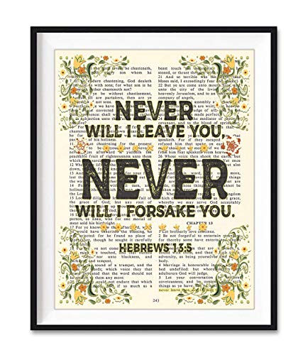 Never will I leave you, Never will I forsake you, Hebrews 13:5, Christian Art Print, Unframed, Vintage Bible Page Verse Scripture Floral Wall and Home Decor Poster, 8x10 Inches