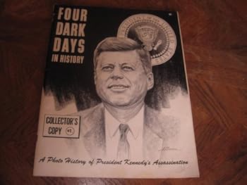 Paperback Four Dark Days in History: November 22, 23, 24, 25, 1963. Book