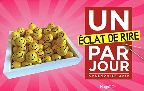 Télécharger UN ECLAT DE RIRE PAR JOUR 2010 livre En ligne