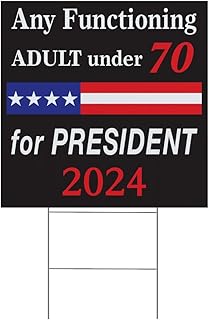Anderson's Any Functioning Adult Election Yard Sign, Outdoor Décor, Novelty Political Signs, 23 Inches x 23 Inches