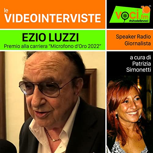 EZIO LUZZI (Microfono d'Oro 2022) su VOCI.fm clicca PLAY e ascolta l