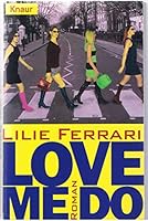 Love Me Do. 3426651432 Book Cover