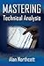 Mastering Technical Analysis: Strategies and Tactics for Trading the Financial Markets