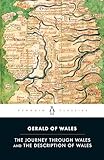 The Journey Through Wales and the Description of Wales (Penguin Classics)