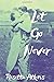 Let Go Never