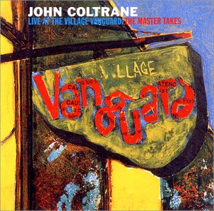 JOHN COLTRANE COLTRANE - ''Live'' At The Village Vanguard - The Master Tapes - CD