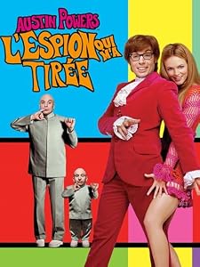 Austin powers : l'espion qui m'a tiree