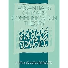 Essentials of Mass Communication Theory