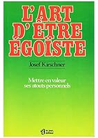 Art D'etre Egoiste -L' 2890441261 Book Cover