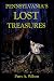 Pennsylvania's Lost Treasures