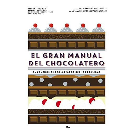 El gran manual del chocolatero (GASTRONOMÍA Y COCINA)
