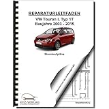 VW Touran Typ 1T 2003-2015 Schaltplan Stromlaufplan Verkabelung Elektrik Pläne