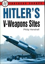 Hitler’s V-Weapons Sites
