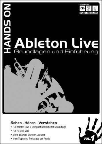 Hands on Ableton Live Vol. 1 - Grundlagen und Einführung (DVD-ROM)
