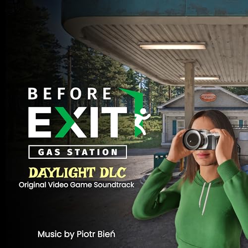 Before Exit: Gas Station - Daylight Dlc (Original Video Game Soundtrack)